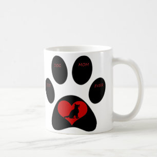 Best Dog Mom Ever Coffee Mug