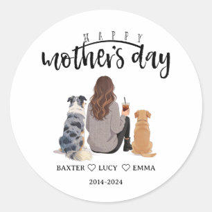 Best Dog Mom Ever   Happy Mother’s Day  Classic Round Sticker
