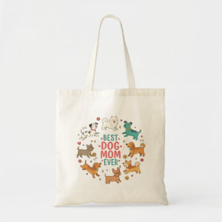 Best Dog Mom Ever Petful-Mom Tote