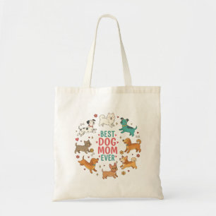 Best Dog Mom Ever Petful-Mom Tote Bag