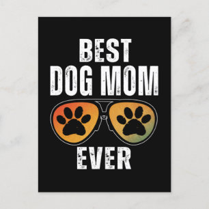 BEST DOG MOM EVER POSTCARD