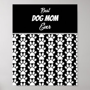 BEST DOG MOM EVER    POSTER