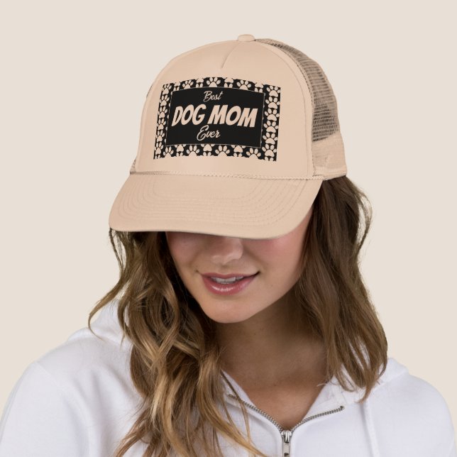 BEST DOG MOM EVER  TRUCKER HAT (In Situ)