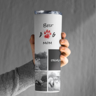 Best Dog Mom   Photo Collage   Pawsitive Pawsome Thermal Tumbler