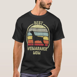 Best Dog Mother Mom - Vintage Weim Weimaraner T-Shirt
