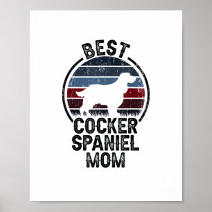 Best Dog Mother Mum - Vintage Cocker Spaniel Poster