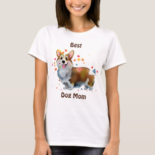 Best dog mum Corgi for  a positive mood    T-Shirt