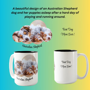 Best Dog Mum Ever ! Australian Shepherd Two-Tone Coffee Mug