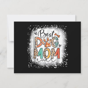 Best Dog Mum Ever Bleached Mother's Day Dog Mummy Save The Date