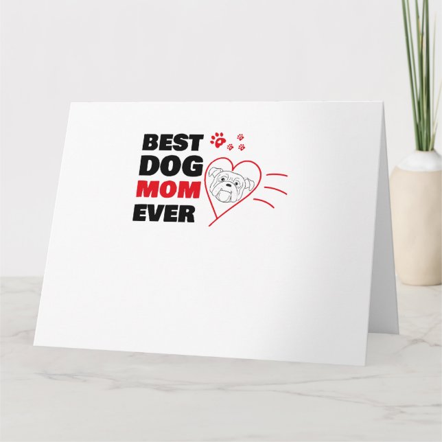 Best dog mum ever card (Front)