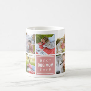 Best Dog Mum Ever Coffee Mug