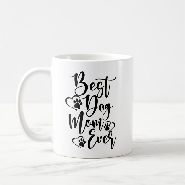 Best Dog Mum Ever Coffee Mug (Left)