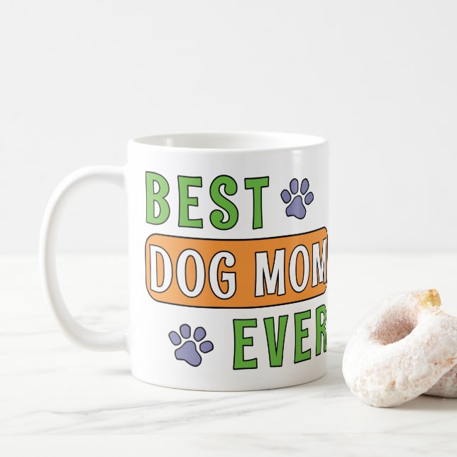 Best Dog Mum Ever    Coffee Mug (With Donut)