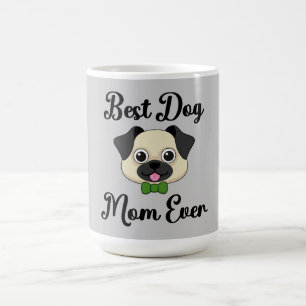 Best Dog Mum Ever Coffee Mug