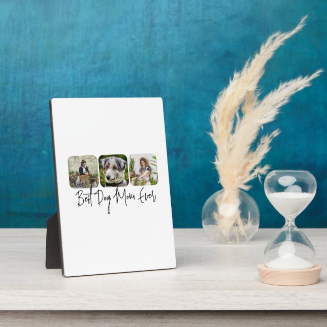 Best Dog Mum Ever - Custom 3-Photo Collage Plaque (Side)