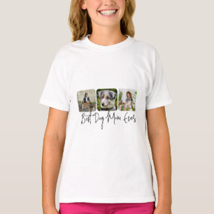 Best Dog Mum Ever - Custom 3-Photo Collage T-Shirt