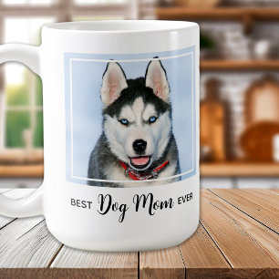 Best Dog Mum Ever Custom Pet Photo Coffee Mug
