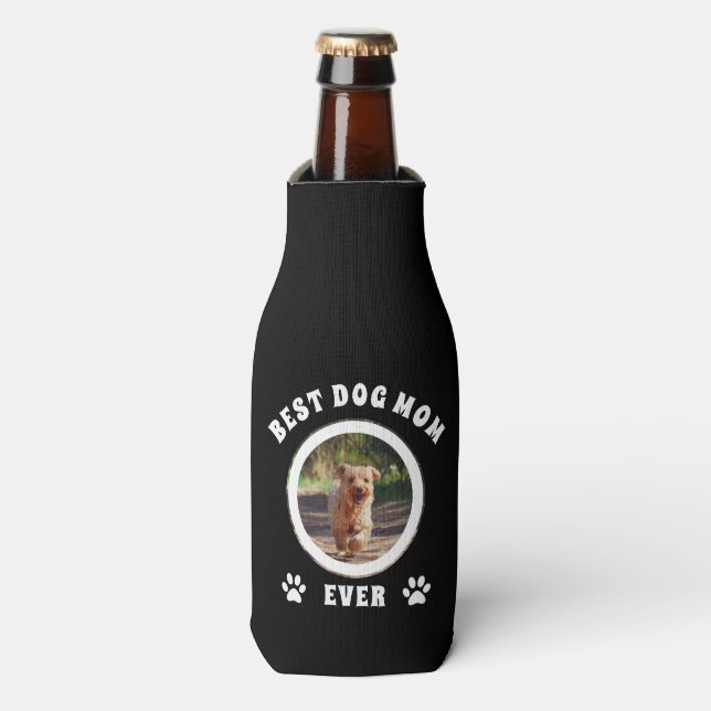 Best Dog Mum Ever Custom Photo Personalised Bottle Cooler (Bottle Front)