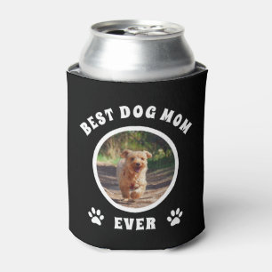 Best Dog Mum Ever Custom Photo Personalised Can Cooler