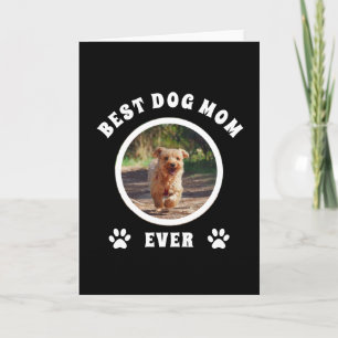 Best Dog Mum Ever Custom Photo Personalised Card