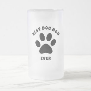 Best Dog Mum Ever Custom Text Personalised Frosted Glass Beer Mug