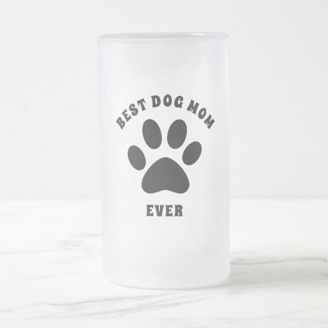 Best Dog Mum Ever Custom Text Personalised Frosted Glass Beer Mug (Center)
