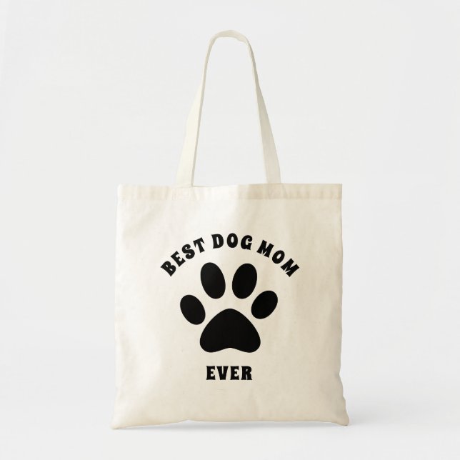 Best Dog Mum Ever Custom Text Personalised Tote Bag (Front)