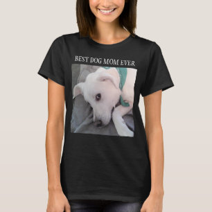 Best Dog Mum Ever Cute White Dog Wearing Scarf T-S T-Shirt