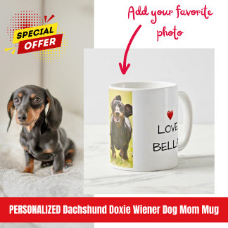 Best.Dog Mum.Ever. Doxie Love Name Photo Coffee Mug