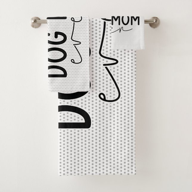Best Dog Mum Ever Fun & Stylish Gift for Pet Lover Bath Towel Set (Insitu)