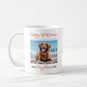 Best Dog Mum Ever- Happy HOWLoween Cute Pet Photo Coffee Mug