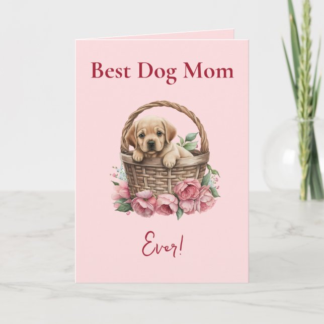 Best Dog Mum Ever Labrador Retriever  Card (Front)