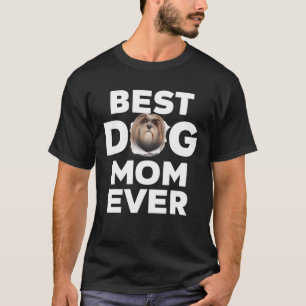 Best Dog Mum Ever Lhasa Apso Lovers For Dog Mum T-Shirt