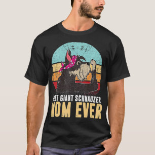 Best Dog Mum Ever Miniature Schnauzer Mother's Day T-Shirt
