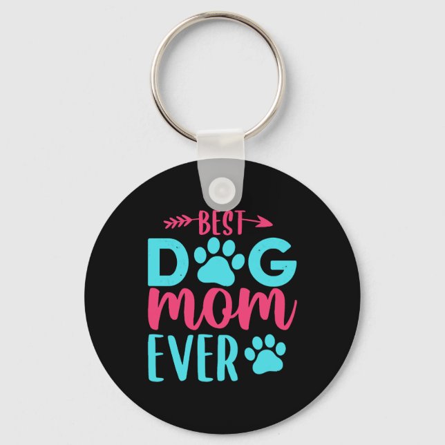 Best Dog Mum Ever Mother Key Ring (Front)