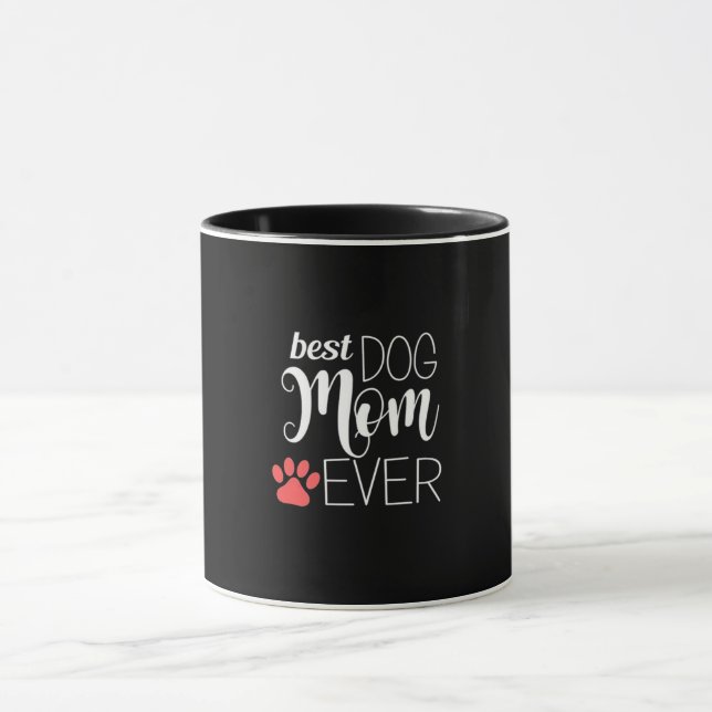 Best Dog Mum Ever Mug (Center)