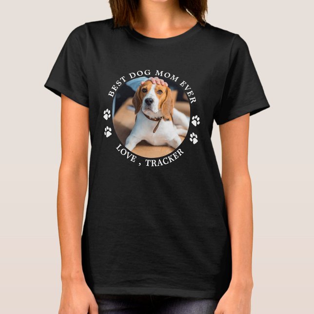 Best Dog Mum Ever Paw Prints Custom Cute Pet Photo T-Shirt (Creator Uploaded)