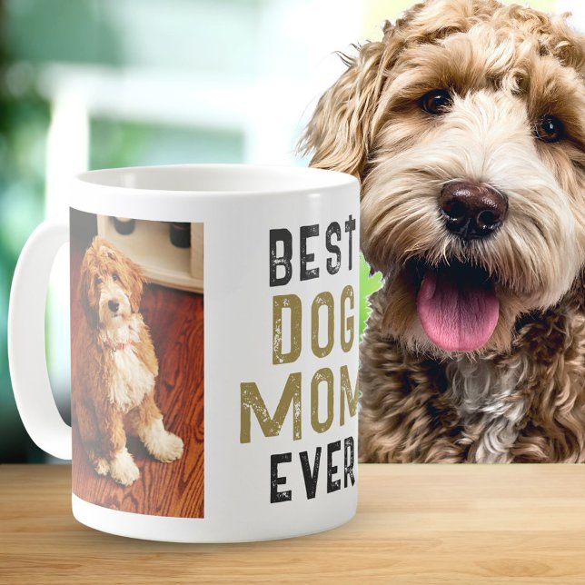 Best Dog Mum Ever Pet Owner 2 Photos Coffee Mug (Creator Uploaded)