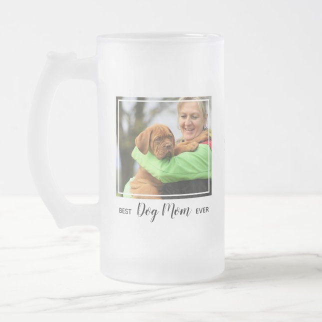 Best Dog Mum Ever Pet Photo Frosted Glass Beer Mug (Left)