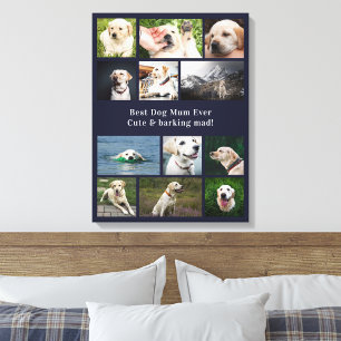 Best Dog Mum Ever Photo Collage Canvas Print