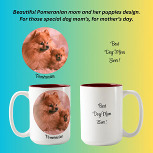 Best Dog Mum Ever ! Pomeranian  Two-Tone Coffee Mug
