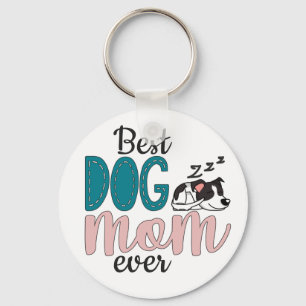 Best dog mum ever with cute sleeping puppy key ring