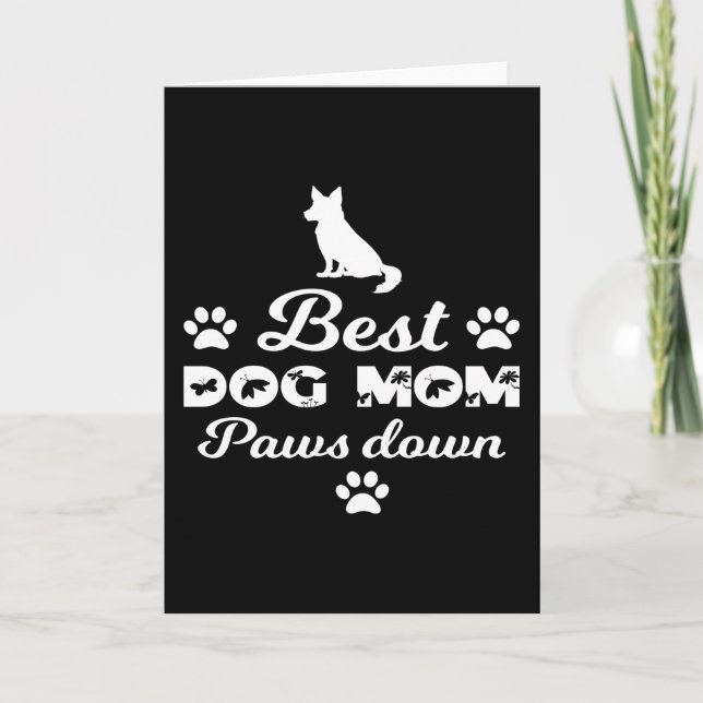 Best Dog mum paws down Card (Front)