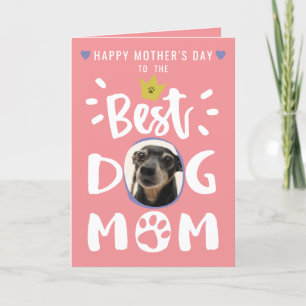 Best Dog Mum Pet Photo Cute Text Pink Mothers Day Holiday Card