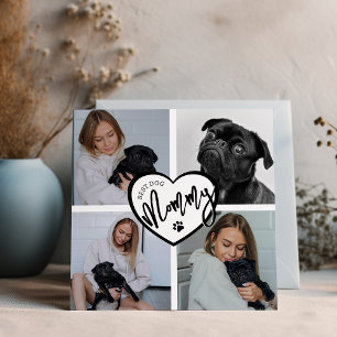 Best Dog Mummy   Photo Collage