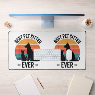Best Dog Sitter Ever Funny Pet Care Gift Men Women Desk Mat