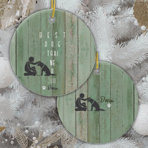 Best Dog Trainer Ever Christmas Gift Ornament
