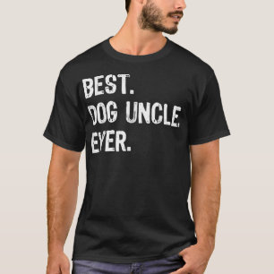 Best Dog Uncle Ever Funny Father's Day Christmas T-Shirt
