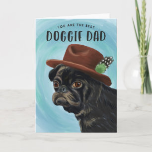 Best Doggie Dad Cute Pug Father's Day Card