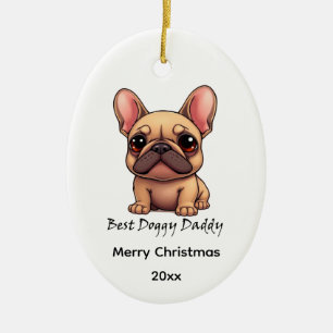 Best Doggy Daddy Frenchie French Bulldog Dog Pet Ceramic Tree Decoration
